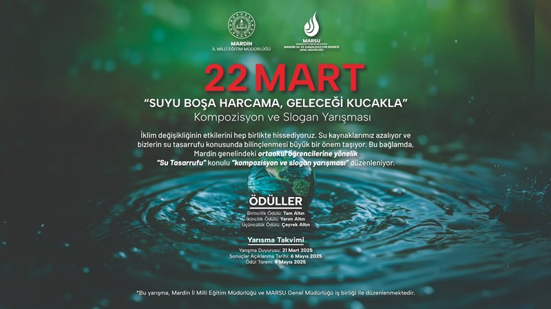 "Suyu Boşa Harcama, Geleceği Kucakla" Kompozisyon ve Slogan Yarışması Başladı